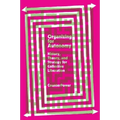 Organizing for Autonomy: History, Theory, and Strategy for Collective Liberation