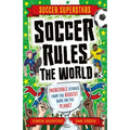 Soccer Rules the World