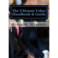 The Ultimate Usher Handbook & Guide: Fundamentals of Serving