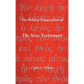 The Wilton Translation of the New Testament: Translated from the Greek Text United Bible Societies Third Edition