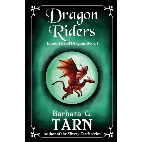 Dragon Riders: Immortaland Dragons Book 1