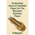 Pocket-Size Book Of Tab/Staff Paper For The Mountain Dulcimer Player