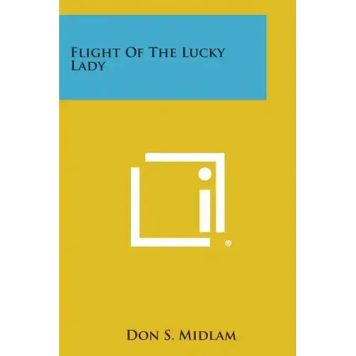 Flight of the Lucky Lady