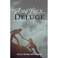 And Then... Deluge
