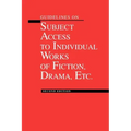 Guidelines on Subject Access to Individual Works of Fiction, Drama, Etc.