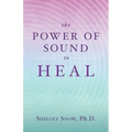 The Power of Sound to Heal