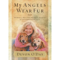 My Angels Wear Fur