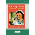 Cherry Ames, Student Nurse (16pt Large Print Edition)