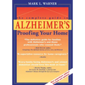 The Complete Guide to Alzheimer's Proofing Your Home