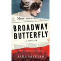 Broadway Butterfly: A Thriller