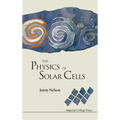 The Physics of Solar Cells: Photons In, Electrons Out