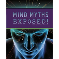 Mind Myths Exposed!