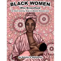 Black Women Who Breastfeed