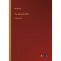 The Ne'er-Do-Well: in large print