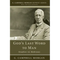 God's Last Word to Man
