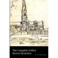 The Complete Father Brown Mysteries