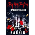 Chess Not Checkers: Spanken Season