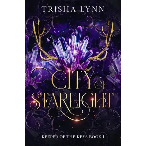 City of Starlight: Keeper of the Keys book 1