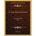 The Truth About The Protocols: A Literary Forgery (1921)