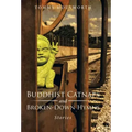 Buddhist Catnaps and Broken-Down Hymns: Stories