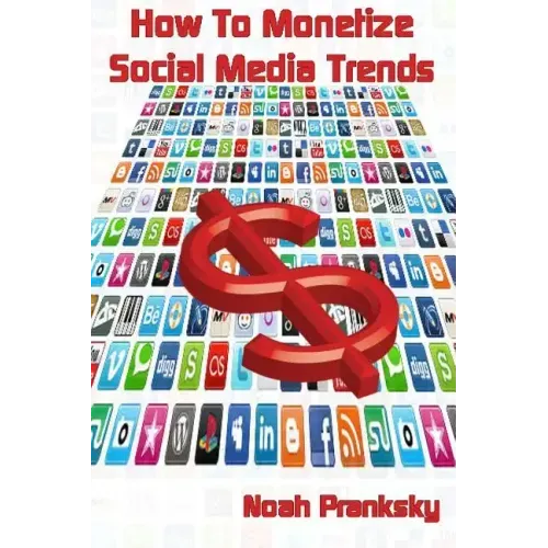 How to Monetize Social Media Trends