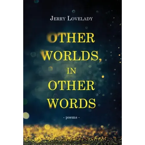 Other Worlds, In Other Words