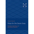 Ships for the Seven Seas: Philadelphia Shipbuilding in the Age of Industrial Capitalism