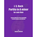 J.S. Bach Partita in A minor for Solo Flute: transcribed for the mandolin in staff notation and tablature