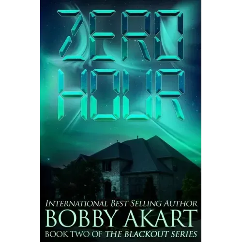 Zero Hour: A Post-Apocalyptic Emp Survival Fiction Series