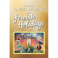 Rabbi Eliezer Berland on Jewish Holidays