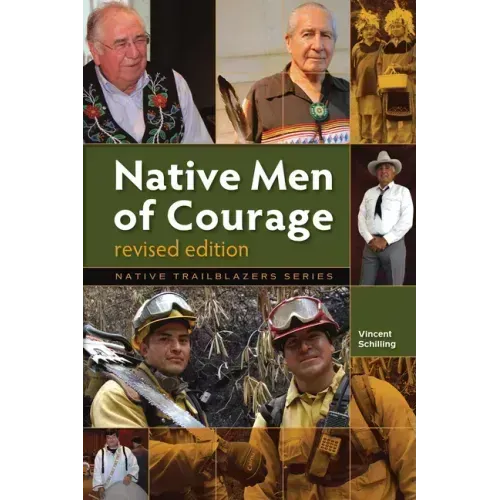 Native Men of Courage