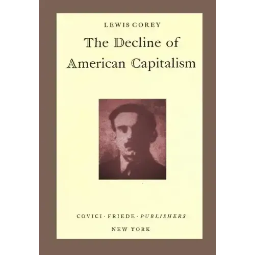 The Decline of American Capitalism