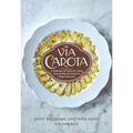 Via Carota: A Celebration of Seasonal Cooking from the Beloved Greenwich Village Restaurant: An Italian Cookbook