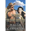 The Heiress and The Cowboy Contractor