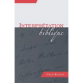 Interprétation Biblique (Biblical Interpretation)