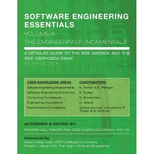 SOFTWARE ENGINEERING ESSENTIALS, Volume III: The Engineering Fundamentals