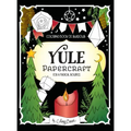Coloring Book of Shadows: Yule Papercraft for a Magical Solstice