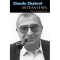 Claude Chabrol: Interviews