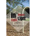 In Light, Always Light