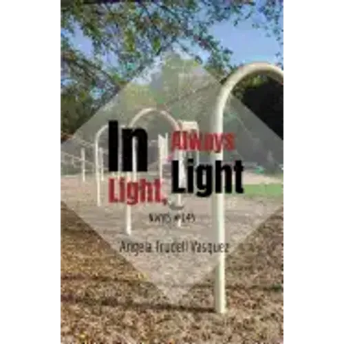 In Light, Always Light