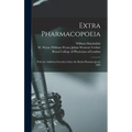 Extra Pharmacopoeia: With the Additions Introduced Into the British Pharmacopoeia 1885