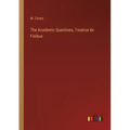 The Academic Questions, Treatise de Finibus