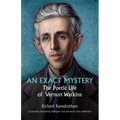 An Exact Mystery: The poetic life of Vernon Watkins