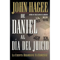 de Daniel al Dia del Juicio = From Daniel to Doomsday = From Daniel to Doomsday