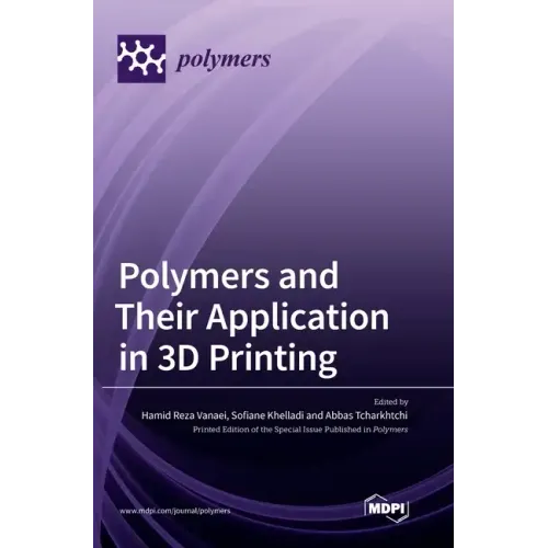 Polymers and Their Application in 3D Printing