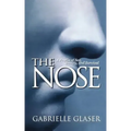 The Nose: A Profile of Sex, Beauty, and Survival