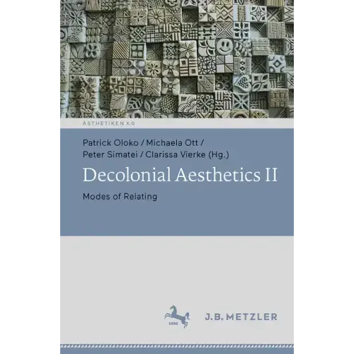 Decolonial Aesthetics II: Modes of Relating