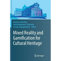 Mixed Reality and Gamification for Cultural Heritage