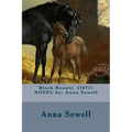 Black Beauty (1877) NOVEL by: Anna Sewell