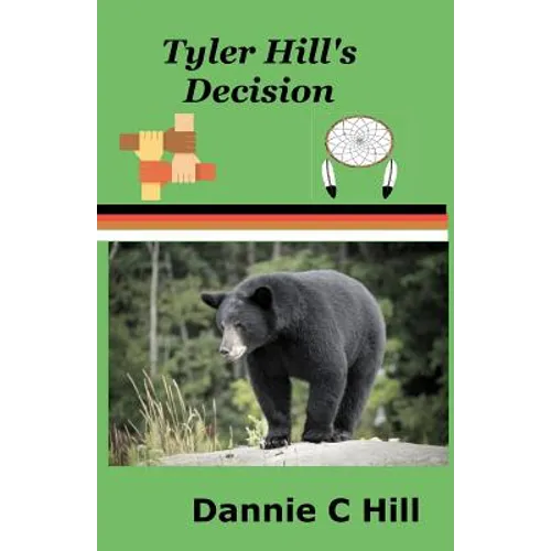 Tyler Hill's Decision